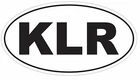 KLR Oval Bumper Sticker or Helmet Sticker D3040 Euro Oval