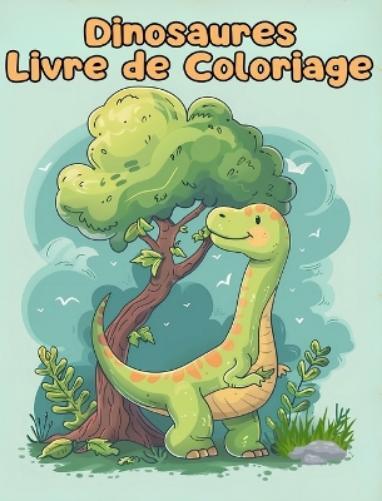 Sancha Sauseda Livre de Coloriage sur les Dinosaures (Copertina rigida)