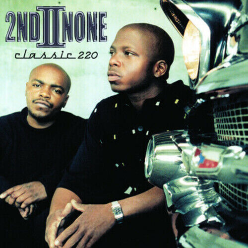 2nd II None - Classic 220 [New CD] Explicit - Foto 1 di 1