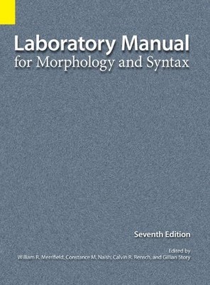 Laboratory Manual for Morphology and Syntax, 7th Edition (Hardback)