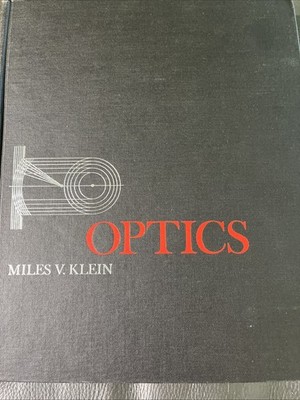 Optics by Miles V. Klein (1970, Hardcover)