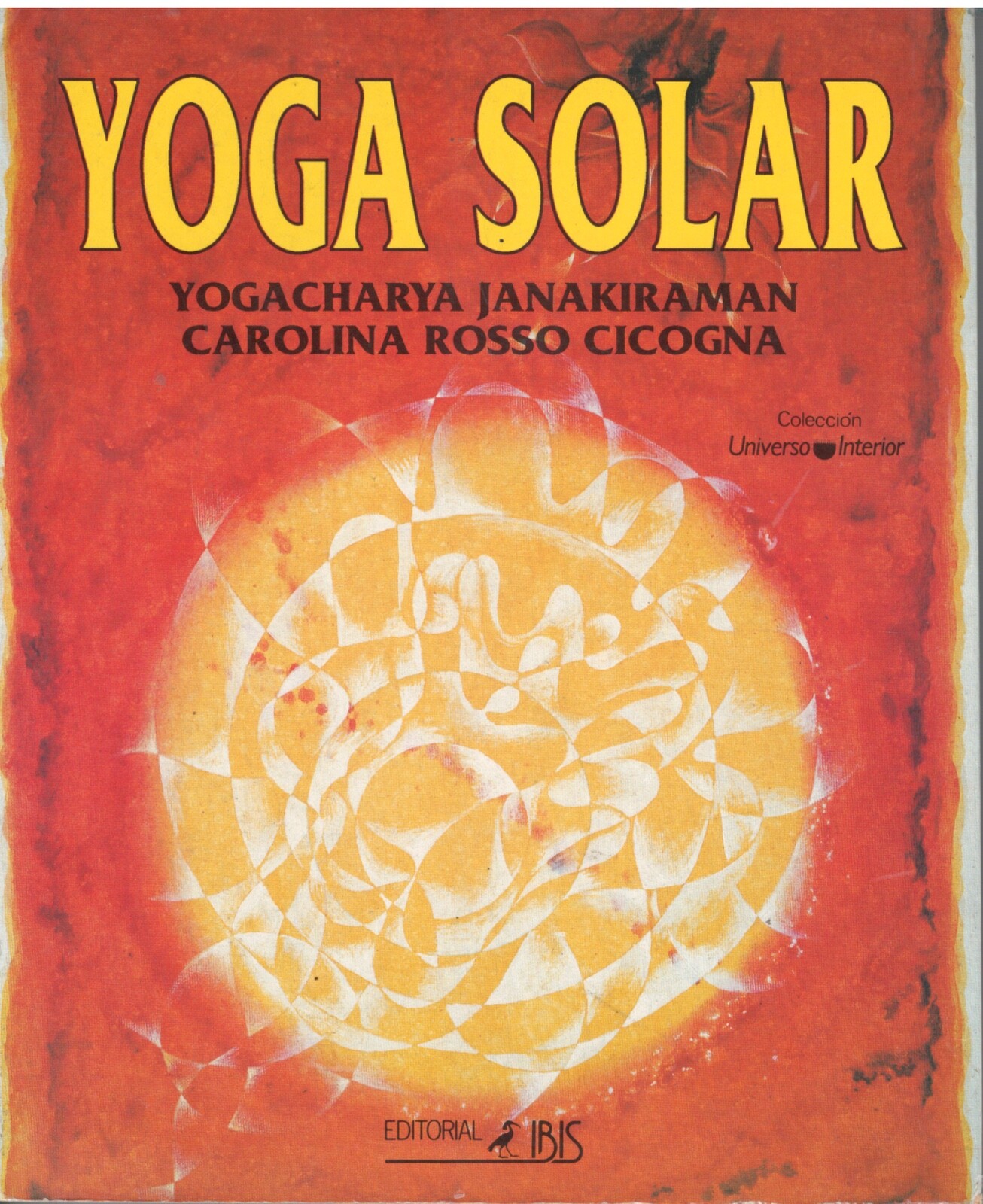 YOGA SOLAR - Yogacharya Janakiraman/CarolinaRossoCicogna