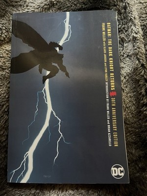 Batman: the Dark Knight Returns 30th Anniversary Edition (DC Comics April 2016)