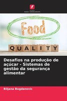 Biljana Bogdanovic | Desafios Na ProduçãO De AçúCar - Sistemas De GestãO Da...