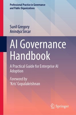 Ai Governance Handbook: A Practical Guide For Enterprise Ai ...