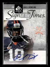 2011 SP Authentic #ST-RD Ras-I Dowling Sign of the Times