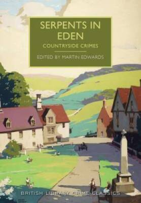 Serpents in Eden (British Library Crime Classics) - Paperback - VERY GOOD