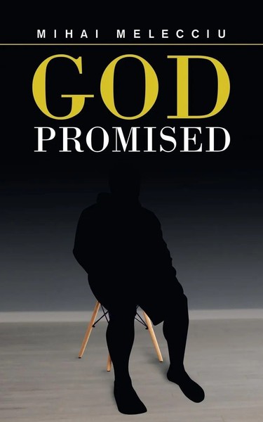 God Promised Mihai Melecciu Taschenbuch Kartoniert / Broschiert Englisch 2021-image