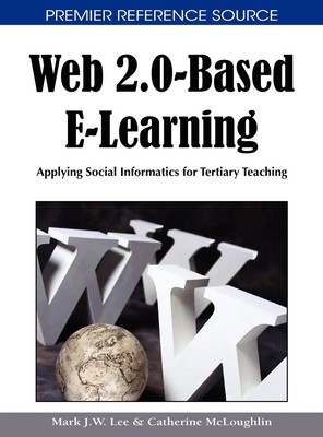Mark J. W. Lee (u. a.) | Web 2.0-Based E-Learning | Buch | Englisch (2010)
