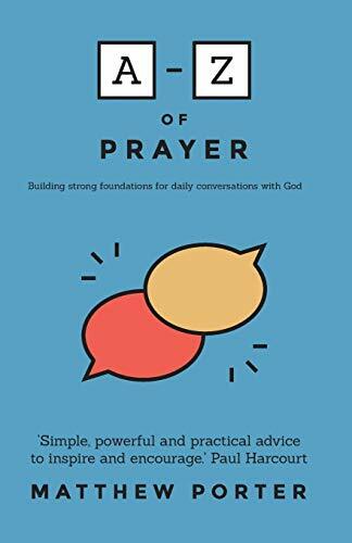 A-Z of Prayer By Matthew Porter