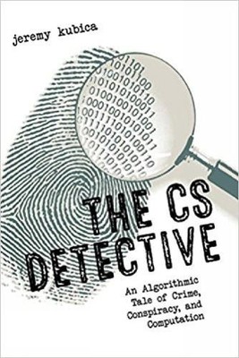 The Cs Detective: An Algorithmic Tale ... by Kubica, Jeremy Paperback / softback