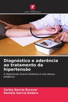 DiagnóStico E AderêNcia Ao Tratamento Da HipertensãO GarcíA-Escovar (U. A.) Buch