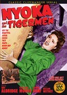 NYOKA AND THE TIGER MEN -   serial, 2 disc DVD- KAY ALDRIDGE, CLAYTON MOORE