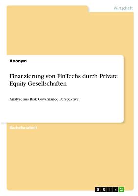 Finanzierung von FinTechs durch Private Equity Gesellschaften | Buch | 978334641
