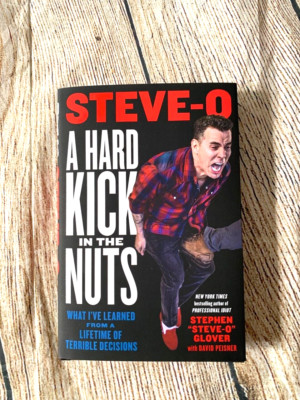 STEVE-O Signed Book Autographed A Hard Kick in the Nuts JACKASS