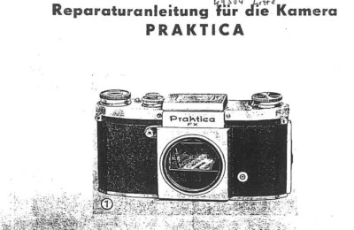 Seltene Praktica FX und FX2 / Reparatur Anleitung und Ersatzteil Liste  ( 971 ) - Bild 1 von 4
