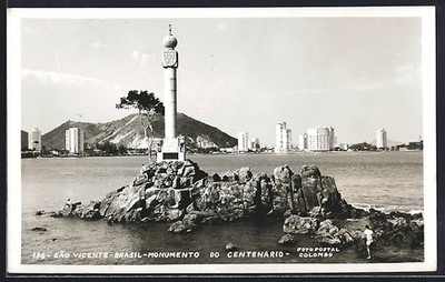 Ansichtskarte Sao Vicente, Monumento do Centenario 