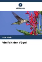 Vielfalt Der VöGel Saif Ullah Taschenbuch 88 S. Deutsch 2022 Verlag Unser Wissen