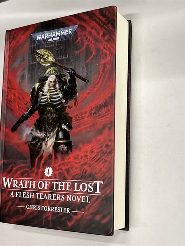 WARHAMMER 40K - WRATH OF THE LOST - FLESH TEARERS - HARDBACK - BRAND NEW - Picture 2 of 4