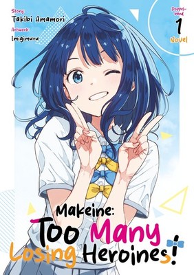 MAKEINE: TOO MANY LOOSING HEROINES! DOPPELBAND (ROMAN) #1 PREORDER 30.06.26 Doki