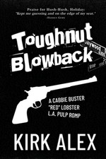 Toughnut Blowback by Kirk Alex Paperback Book