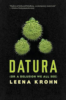 Datura By Leena Krohn - New Copy - 9780985790462