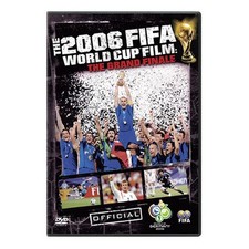 The Fifa 2006 World Cup Film - The Fifa 2006 World Cup Film - The Grand Fina DVD