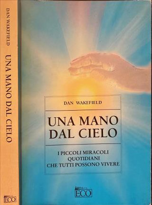 Eine Hand vom Himmel von Wakefield, Dan