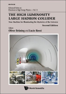 The High Luminosity Large Hadron Collider: New Machine For Il... - 9789811278945