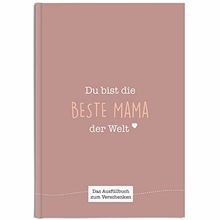 Du bist die beste Mama der Welt: Ein einzigartiges ... | Buch | Zustand sehr gut