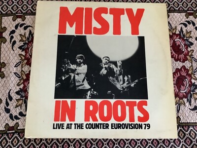 Misty In Roots , Live At Counter Eurovision 79 , AZ Label