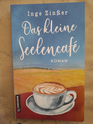 Inge Zinßer: Das kleine Seelencafe (9783839204627)