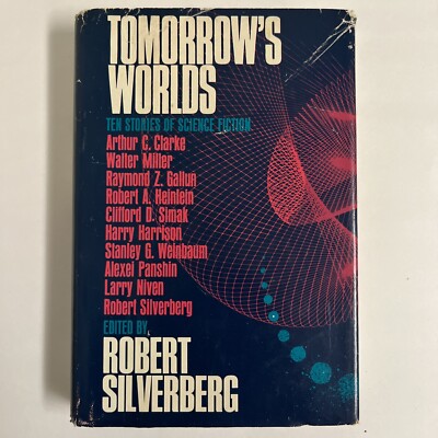 Tomorrow s Worlds Edited Robert Silverberg Sci Fi 1969 - 1st Edition Hardcover