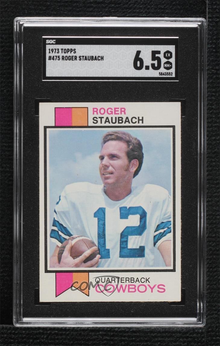 1973 Topps Roger Staubach #475 SGC 6.5 HOF 12oh