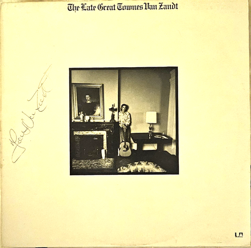 TOWNES VAN ZANDT The Late Great * SIGNED! * UK LP UAS 29442 NM/VG+ 1973