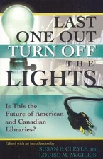 Susan E. Cleyle Last One Out Turn Off the Lig...