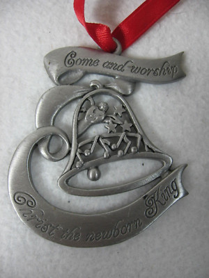 CTA Christmas Ornament of Faith Bell Come and Worship Christ Newborn King Pewter