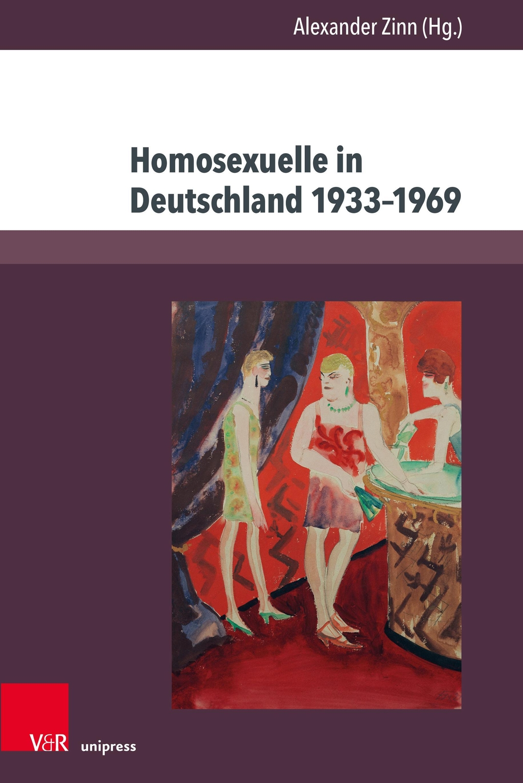 Thumbnail - Homosexuelle In Deutschland 1933-1969 Alexander Zinn