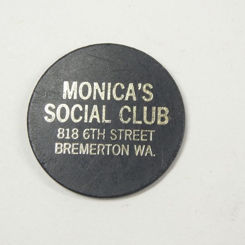 Monica’s Social Club Bremerton WA Bar Token Vintage Defunct