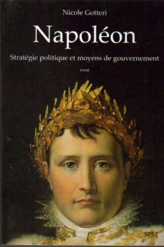 Nicole Gotteri Napoléon stratégie politique edit spm 2007 envoi manuscrit  - Zdjęcie 1 z 1