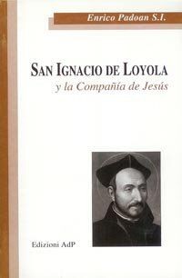 San Ignacio De Loyola Y La Compan a De Jesãšs von P... | Buch | Zustand sehr gut