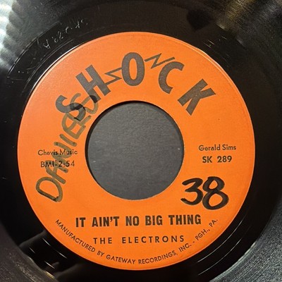 The Electrons - It Ain t No Big Thing/In The Midnight Hour 45 RPM Vinyl Shock