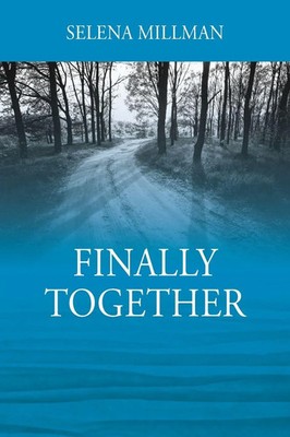 Selena Millman | Finally Together | Taschenbuch | Englisch (2020)