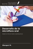Desarrollo De La Microflora Oral Desde La Infancia Hasta La Adolescencia M. Buch