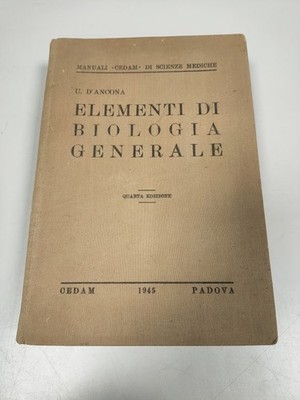 Buch Elemente der Allgemeinen Biologie U. D'Ancona IV ED. 1945