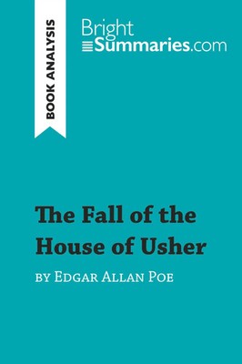 Bright Summaries | The Fall of the House of Usher by Edgar Allan Poe (Book...