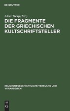 Die Fragmente Der Griechischen Kultschriftste...
