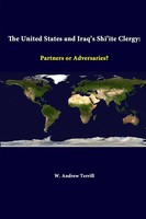 W. Andrew Terrill (U. A.) | The United States And Iraq's Shi'ite Clergy | Buch