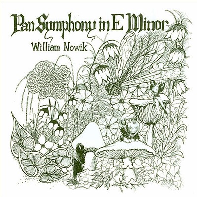 William Nowik: Pan Symphony In E Minor ('74 ES Psychedelic Vinyl Reiusse)