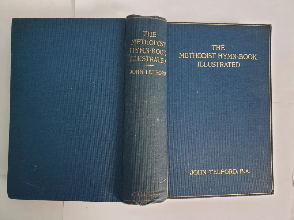The Methodist Hymn-Book Illustrated, John Telford, 1906 1st Edition - Image 3 of 4